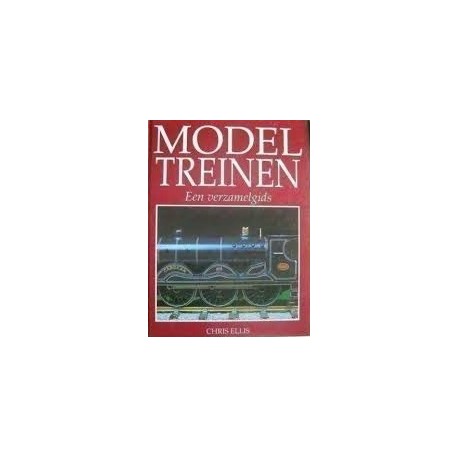 Modeltreinen Een verzamelgids