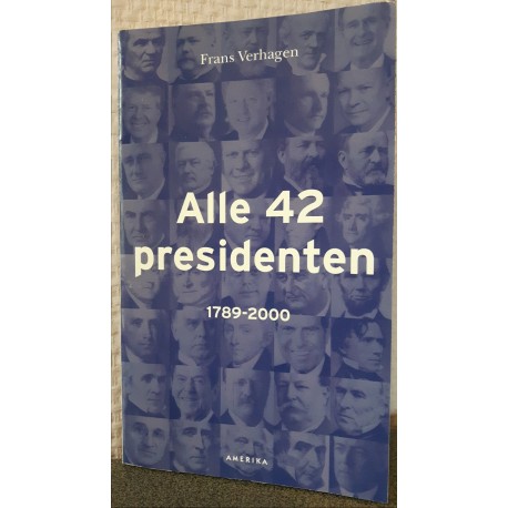Alle 42 Presidenten 1789-2000