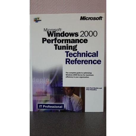 Windows Perfomance Tuning Technical Reference