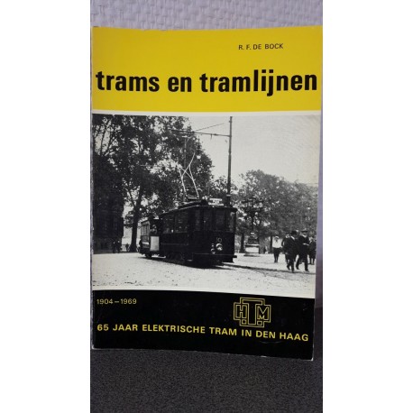 Trams en tramlijnen - De elektrische trams van Rotterdam