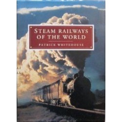 Steam Railways of the World