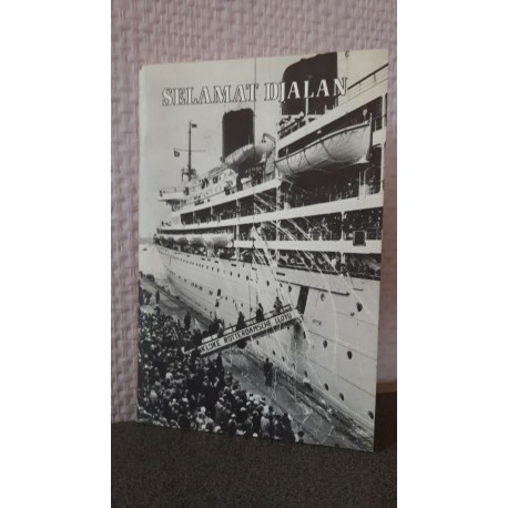 Salamat Djalan - Varen naar de Oost