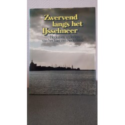 Zwervend langs het IJsselmeer