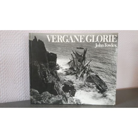 Vergane glorie - John Fowles