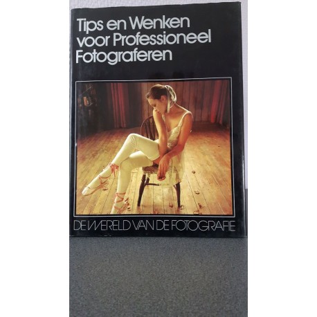 Tips en wenken voor professioneel fotograferen