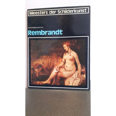 Het complete werk van Rembrandt - Meesters der schilderkunst