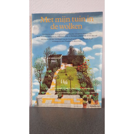 Met mijn tuin in de wolken