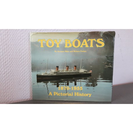 Toy Boats 1870-1955 A Pictorial History