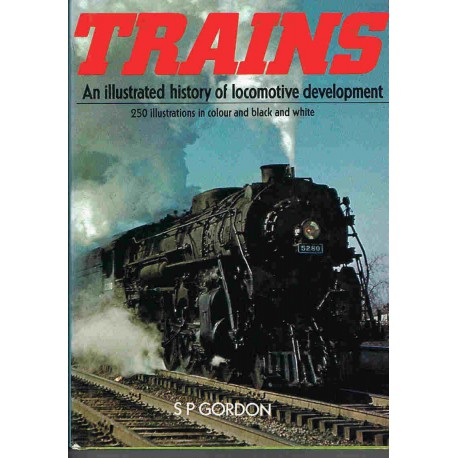 Trains - An illustrated history of locomotive development