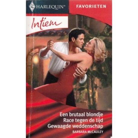 Een brutaal blondje - & Race tegen de tijd & Gewaagde weddenschap