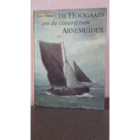 De Hoogaars en de visserij van Arnemuiden