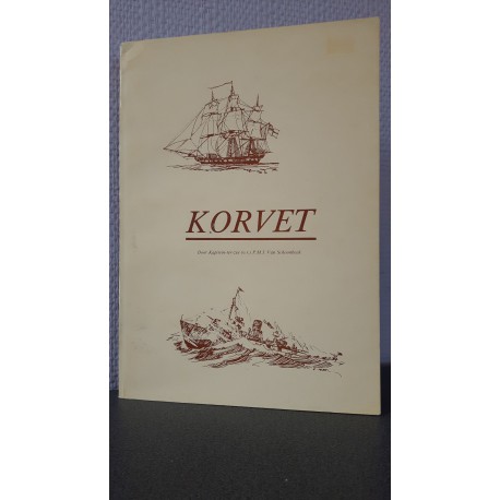 Korvet - Door Kapitein-ter-zee (o.r.) P.M.J. van Schoonbeek