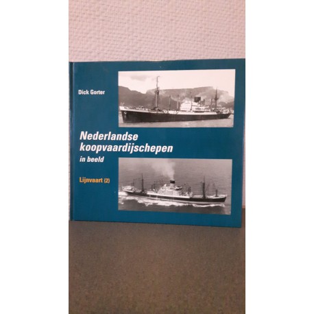 Lijnvaart (2) - Nederlandse Koopvaardijschepen in beeld Nr. 6