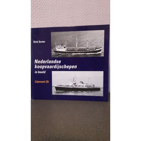 Lijnvaart (3) - Nederlandse Koopvaardijschepen in beeld Nr. 9