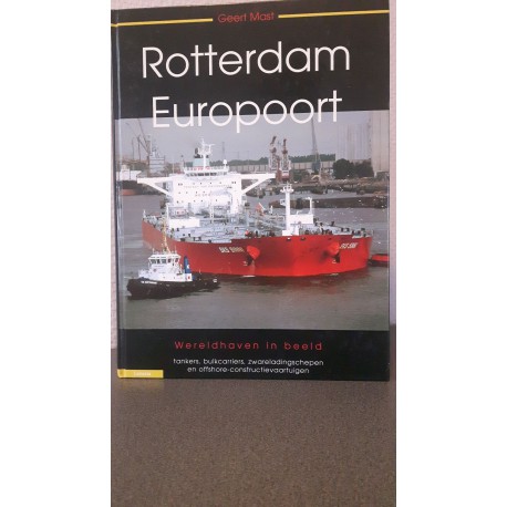 Rotterdam Europoort - Wereldhaven in beeld Deel II