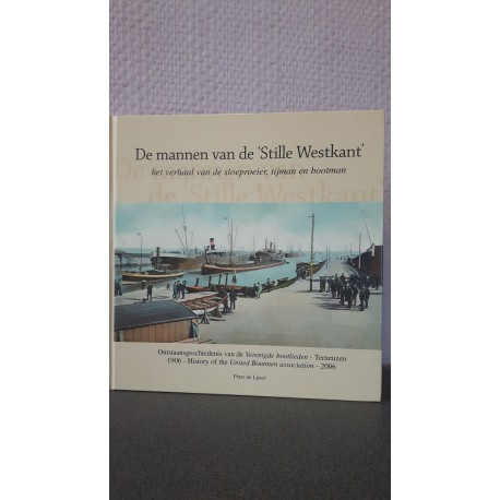 De mannen van de 'Stille Westkant' - Het verhaal van de sloeproeier, tijman en bootman