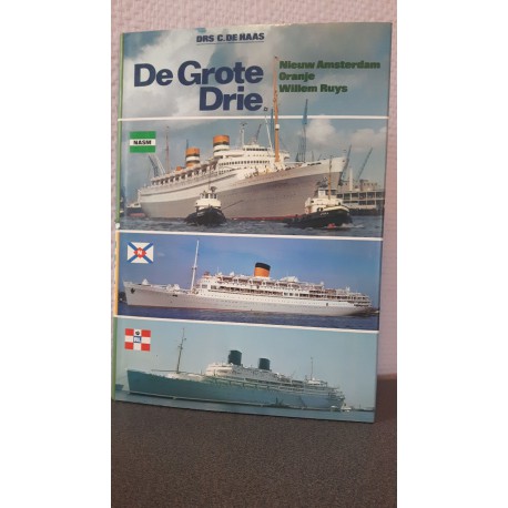 De grote drie - Nieuw Amsterdam, Oranje, Willem Ruys