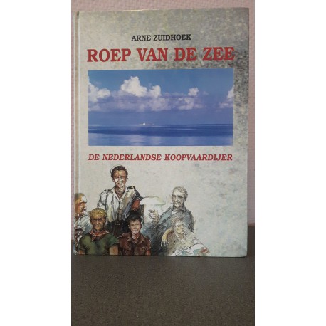 Roep van de zee - De Nederlandse koopvaardijer