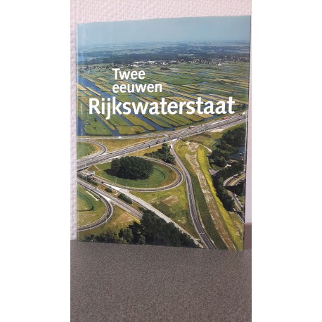 Twee eeuwen Rijkswaterstaat