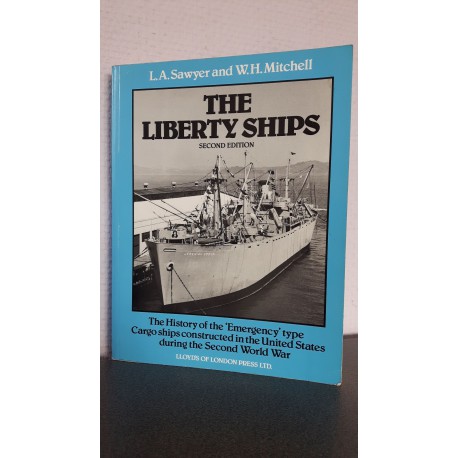 The Liberty ships - The history of the 'Emergency' type Cargo ships