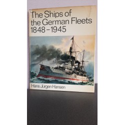 The ships of the German Fleets 1848-1945