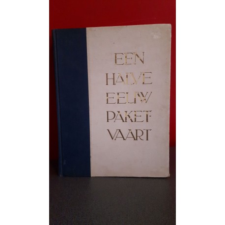 Een halve eeuw paketvaart 1891-1941