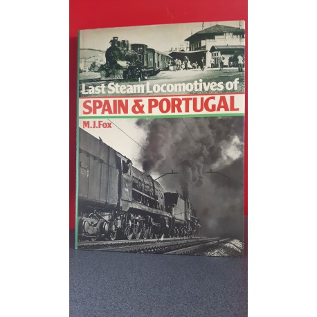 Last steam locomotives of Spain & Portugal