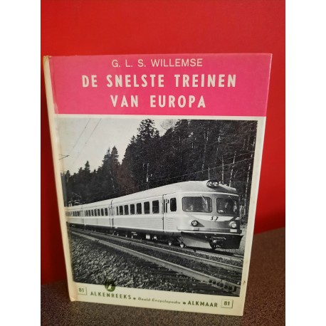 De snelste treinen van Europa - Alkenreeks - Deel 81