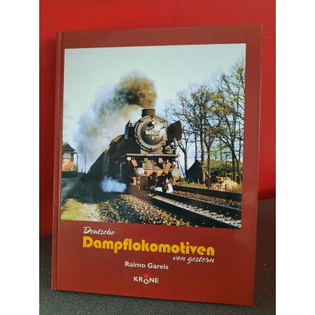 Dampflokomotiven von gestern