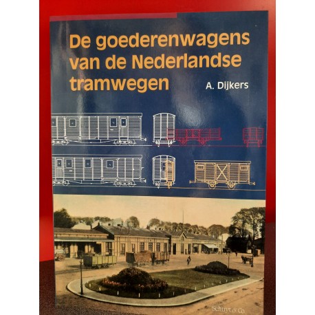 De goederenwagens van de Nederlandse tramwegen