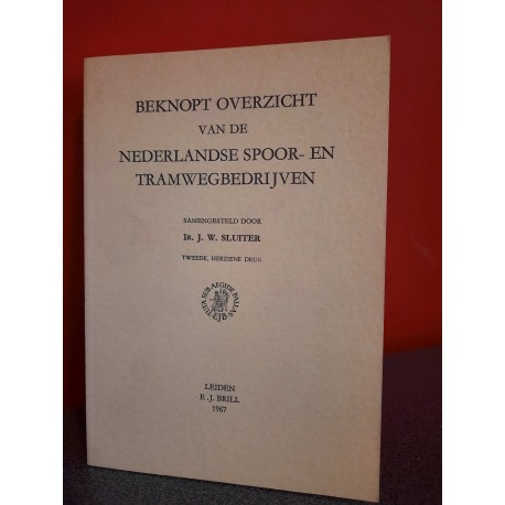 Beknopt overzicht van de Nederlandse spoor-en tramwegbedrijven