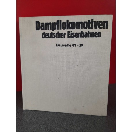 Dampflokomotiven Deutscher Eisenbahn Baureihe 01-39