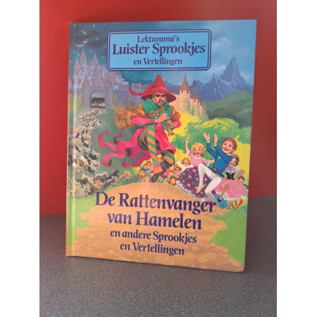De rattenvanger van Hamelen en andere Sprookjes en vertellingen