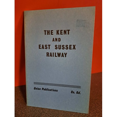 The kent and East Sussex Railway