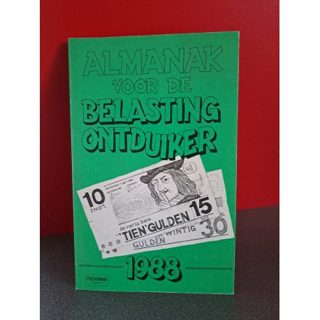 Almanak voor de belastingontduiker 1988