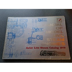 Aster Hobby - Manual of Aster model live Steam engines - Aster Live Steam Catalog 1979