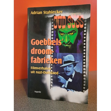 Jud Süss - Goebbels'droomfabrieken - Filmverhalen uit Nazi-Duitsland