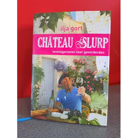 Cháteau Slurp
