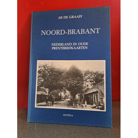 Noord-Brabant - Nederland in oude prentbriefkaarten