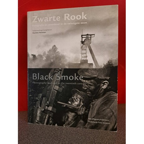 Zwarte rook - Fotografie en steenkool in de twintigste eeuw