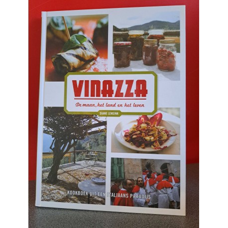 Vinazza - De maan, het land en het leven - Kookboek uit een Italiaans paradijs