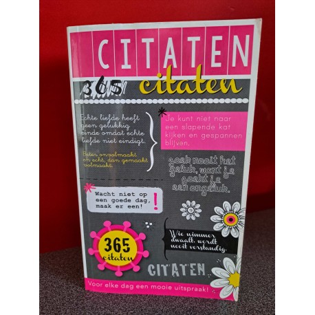 365 Citaten - Voor elke dag een mooie uitspraak