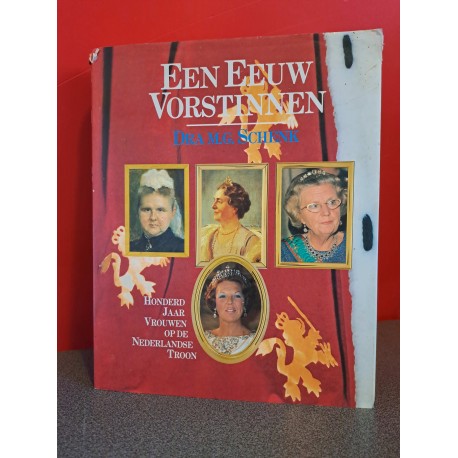 Een eeuw Vorstinnen - Honderd jaar vrouwen op de Nederlandse troon