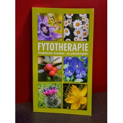 Fytotherapie - Praktische kruiden- en plantengids