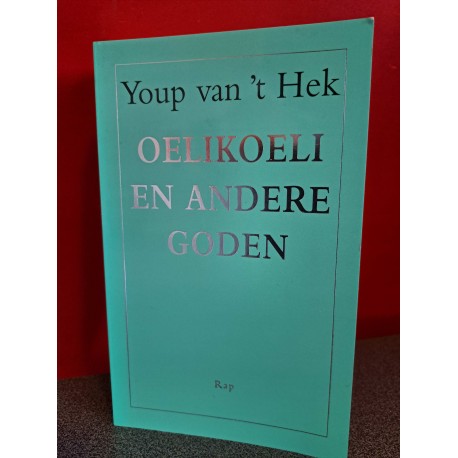 Oelikoeli en andere Goden