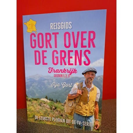 Gort over de grens - Frankrijk Seizoen 1,2,3